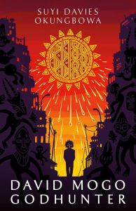 David Mogo Godhunter Suyi Davies Okungbowa