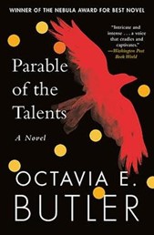 Parable of the Talents by Octavia E. Butler